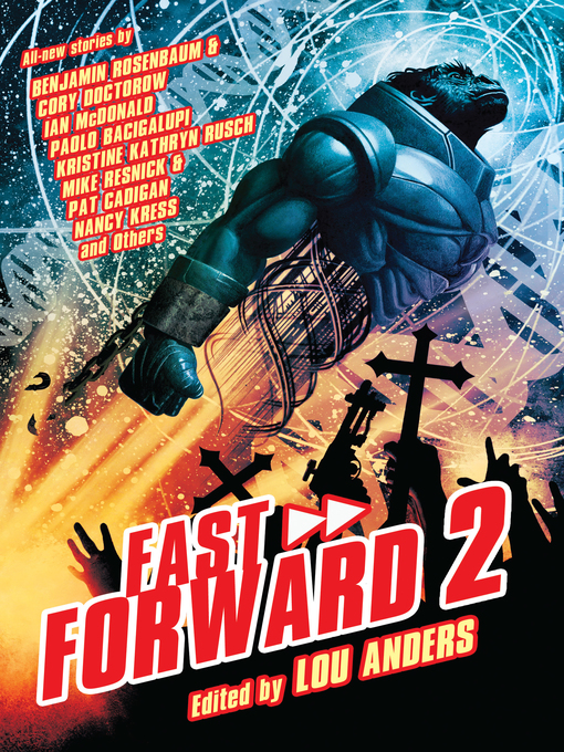 Title details for Fast Forward 2 by Lou Anders - Available